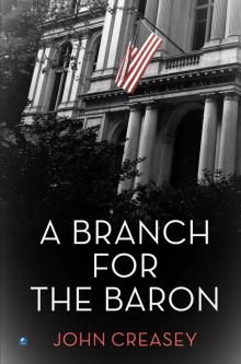 A Branch for The Baron A Branch for The Baron