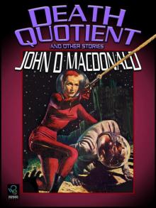 Death Quotient and Other Stories Death Quotient and Other Stories