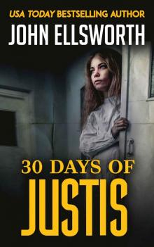 30 Days of Justis