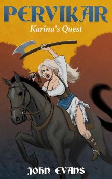 Karina's Quest (The Adventures Of Pervikar Book 3)