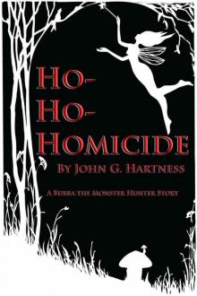 Ho-Ho-Homicide (Bubba the Monster Hunter)