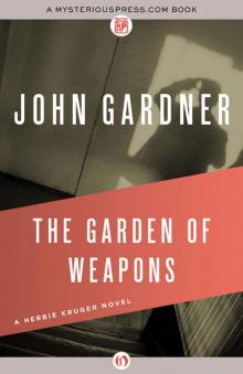 The Garden of Weapons (The Herbie Kruger Novels)