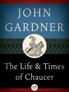 The Life and Times of Chaucer