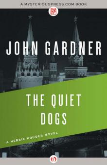 The Quiet Dogs: 3 (The Herbie Kruger Novels)