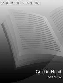 Cold in Hand