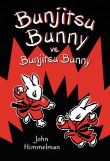Bunjitsu Bunny vs. Bunjitsu Bunny Bunjitsu Bunny vs. Bunjitsu Bunny
