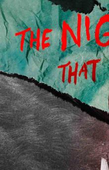 The Night That Finds Us All
