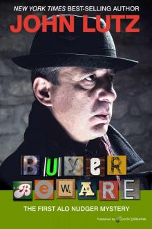 Buyer Beware (Alo Nudger Series Book 1)