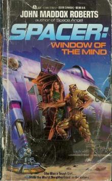 John Maddox Roberts - Spacer: Window of Mind