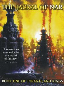 The Jackal Of Nar: Tyrants & Kings 1