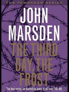 Tomorrow 3 - The Third Day, The Frost Tomorrow 3 - The Third Day, The Frost