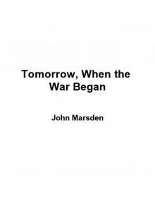 Tomorrow, When the War Began