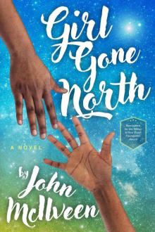 Girl Gone North