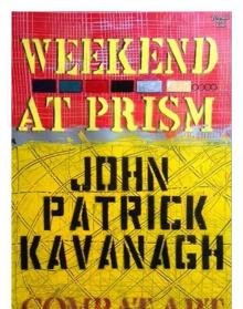 Weekend at Prism