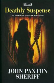 Deathly Suspense Deathly Suspense