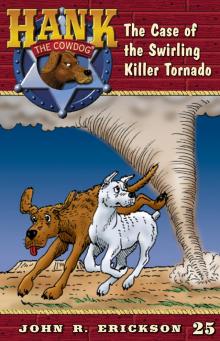 The Case of the Swirling Killer Tornado The Case of the Swirling Killer Tornado