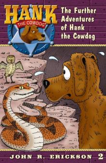 The Further Adventures of Hank the Cowdog The Further Adventures of Hank the Cowdog