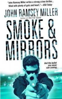Smoke and Mirrors wm-4 Smoke and Mirrors wm-4