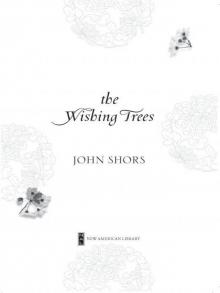 The Wishing Trees The Wishing Trees