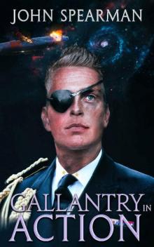 Gallantry in Action (Halberd Book 1)