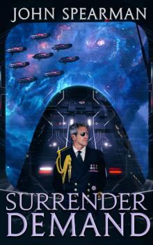 Surrender Demand: Book 4 of the Halberd Series
