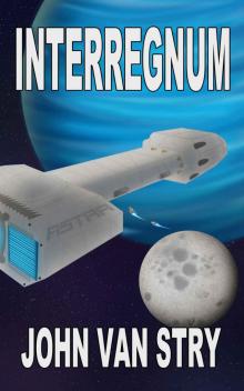 Interregnum (Children of Steel Book 2)