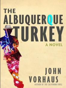 The Albuquerque Turkey: A Novel The Albuquerque Turkey: A Novel