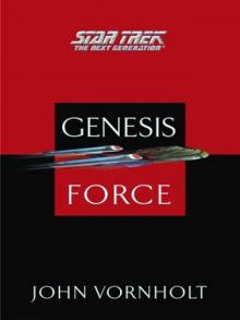 STAR TREK: TNG - The Genesis Wave, Book Four - Genesis Force