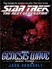 STAR TREK: TNG - The Genesis Wave, Book Three