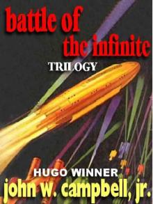 The Battle of the Infinite Trilogy