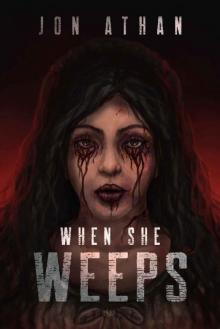 When She Weeps
