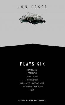 Fosse: Plays Six