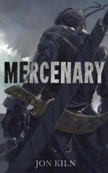 Mercenary (Blade Asunder Book 1)