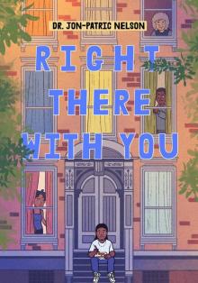 Right There With You