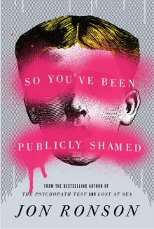 So You've Been Publicly Shamed (PSY8)