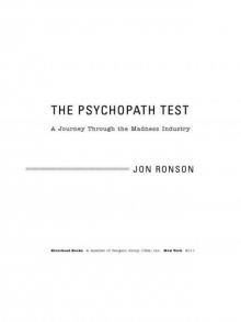 The Psychopath Test: A Journey Through the Madness Industry