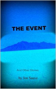 The Event: and Other Stories