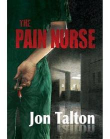 The Pain Nurse The Pain Nurse