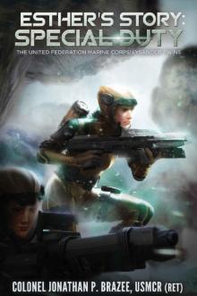 Esther's Story: Special Duty (The United Federation Marine Corps' Lysander Twins Book 4)