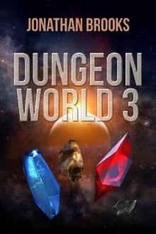 Dungeon World 3: A Dungeon Core Experience
