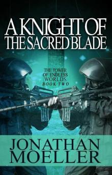 A Knight of the Sacred Blade A Knight of the Sacred Blade