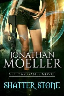 Cloak Games: Shatter Stone