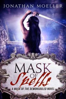 Mask of Spells (Mask of the Demonsouled #3)