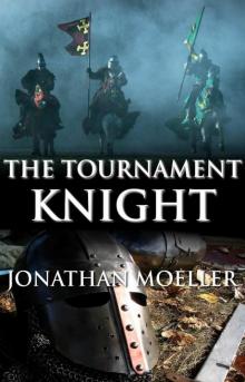 The Tournament Knight The Tournament Knight