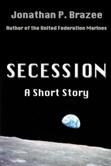 Secession: A Short Story