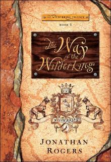 The Way of the Wilderking wt-3 The Way of the Wilderking wt-3