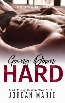 Going Down Hard (Doing Bad Things Book 1)