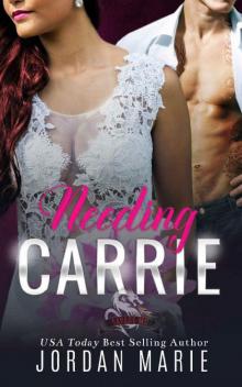 Needing Carrie: A Savage Brothers MC Novella