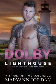 Dolby (Lighthouse Security Investigations West Coast Book 5) Dolby (Lighthouse Security Investigations West Coast Book 5)