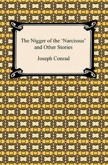 The Nigger of the 'Narcissus' and Other Stories
